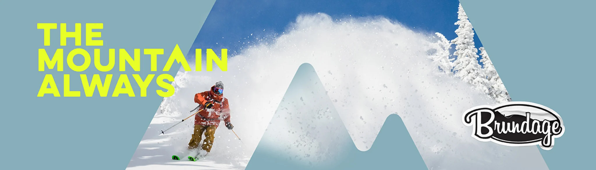 Mountain First, Mountain Always